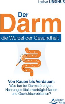 Der Darm – die Wurzel der Gesundheit
