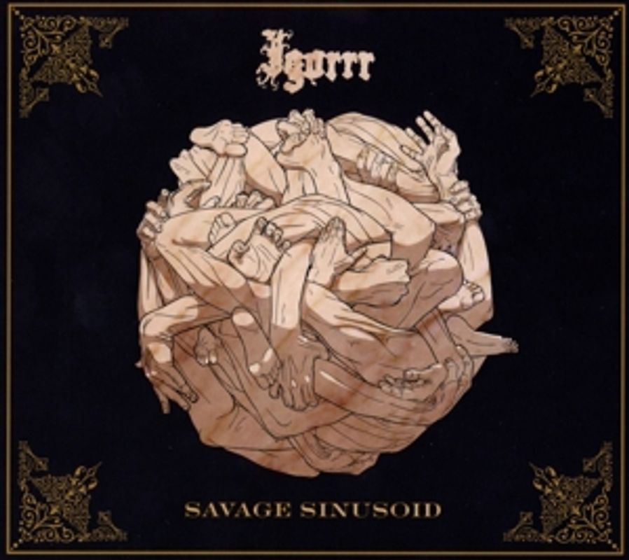 Igorrr - Savage Sinusoid