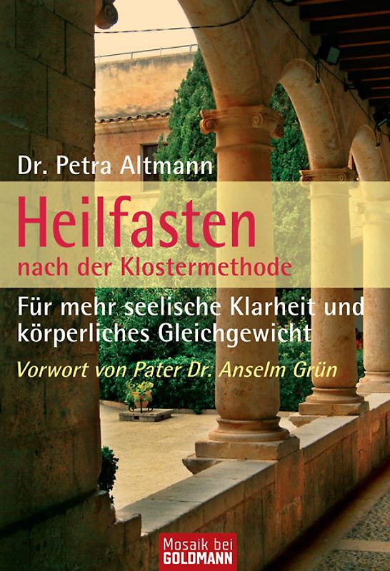 Heilfasten  - nach der Klostermethode