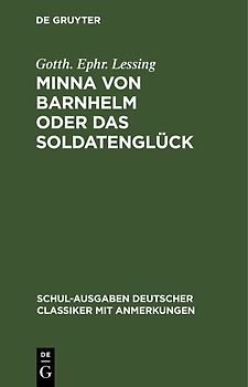 Minna von Barnhelm oder das Soldatenglück