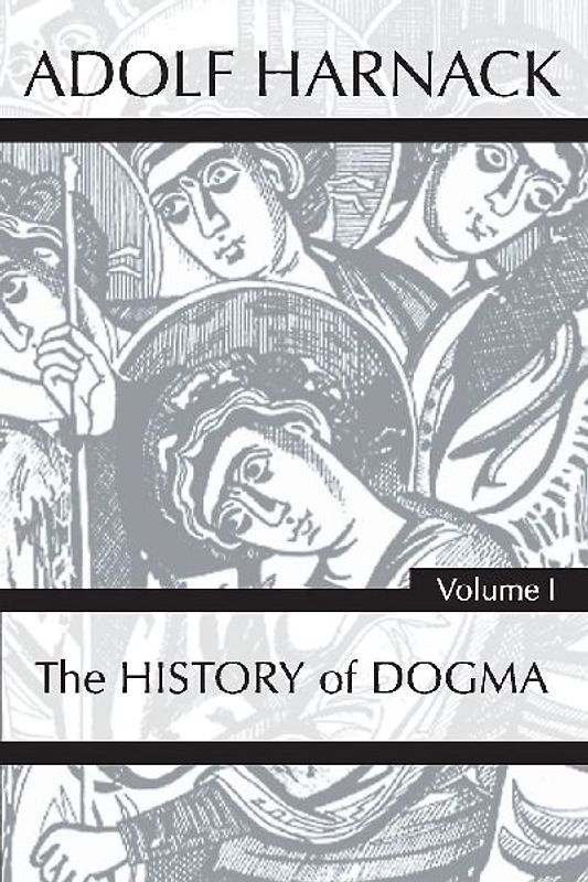 History of Dogma, Volume 1