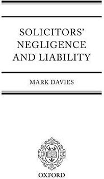 Solicitor's Negligence and Liablility