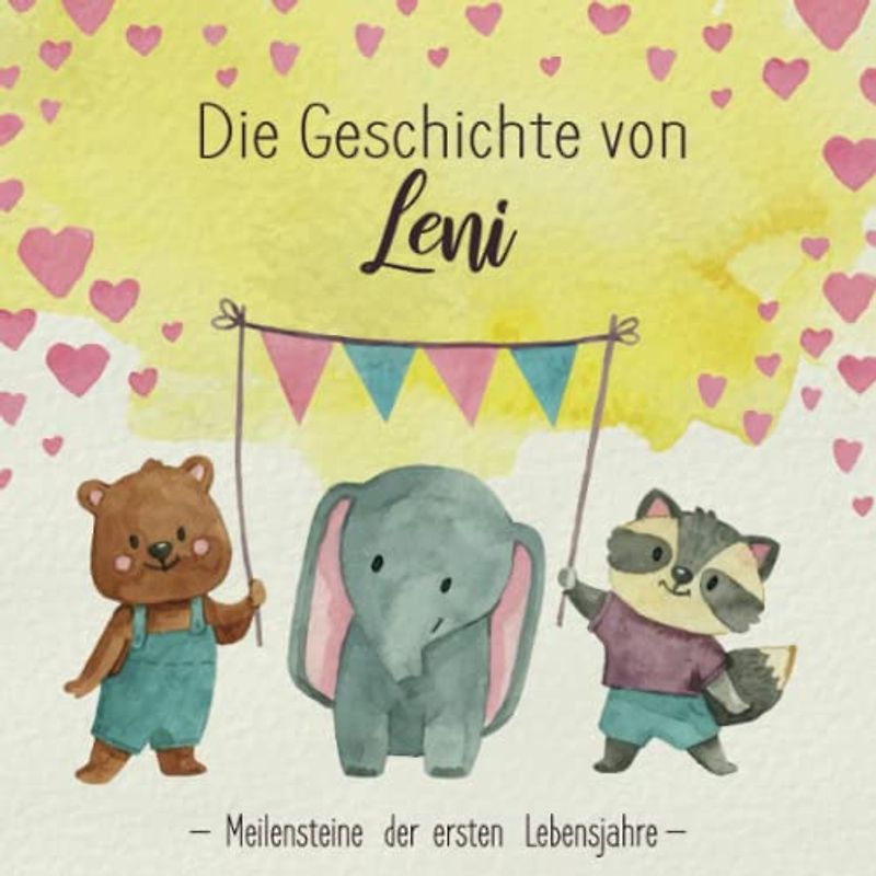Die Geschichte von Leni: Das personalisierte Babybuch für Adoptiveltern