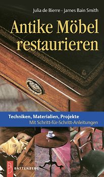 Antike Möbel restaurieren