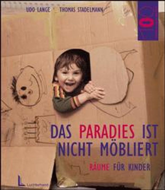 Das Paradies ist nicht möbliert