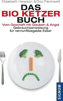 Das Bio-Ketzer-Buch