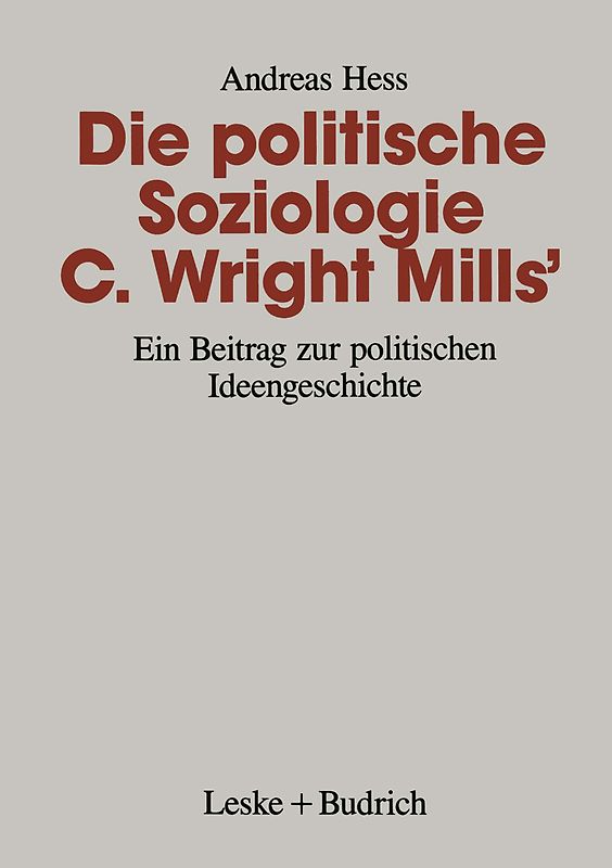 Die politische Soziologie C. Wright Mills’
