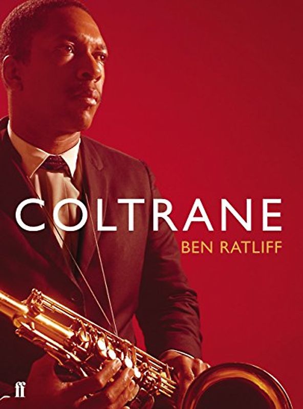 Coltrane: The Story of a Sound