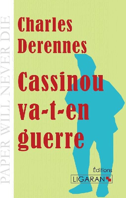 Cassinou va-t-en guerre