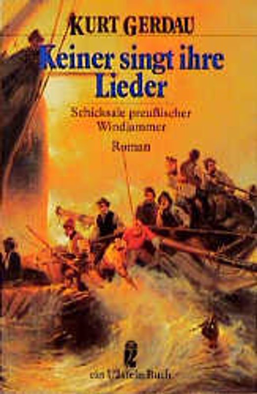Keiner singt ihre Lieder. Schicksale preussischer Windjammer