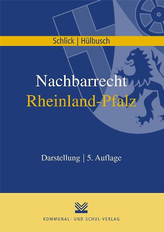 Nachbarrecht Rheinland-Pfalz