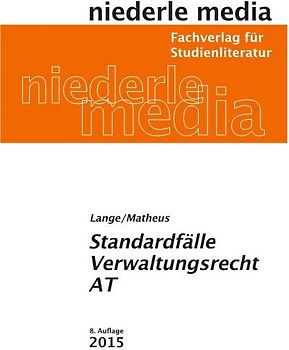 Standardfälle Verwaltungsrecht AT. 2019