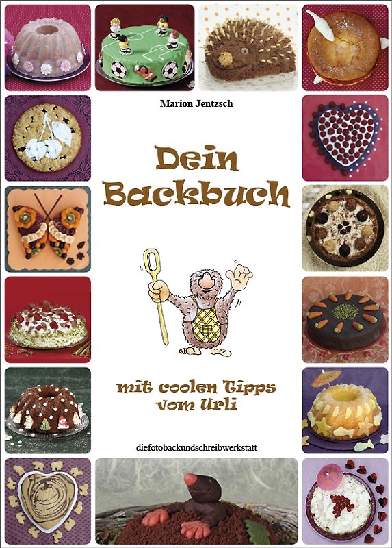 Dein Backbuch - Mit coolen Tipps vom Urli