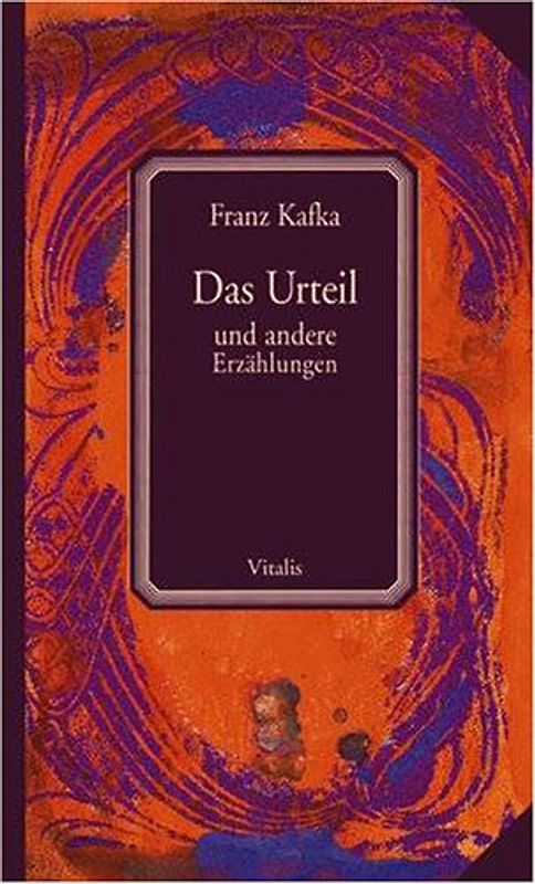 Die Verwandlung. Das Urteil. In der Strafkolonie. Drei Erzählungen