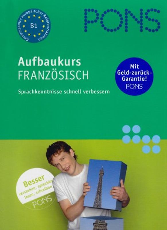 PONS Aufbaukurs. Sprachkenntnisse mühelos erweitern / Französisch