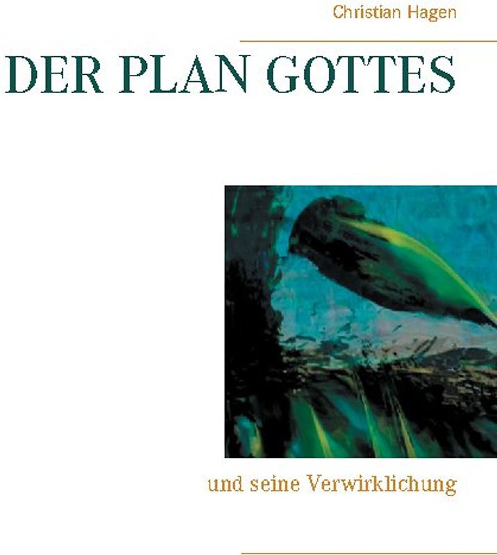 Der Plan Gottes