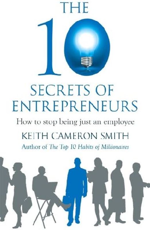 The 10 Secrets of Entrepreneurs