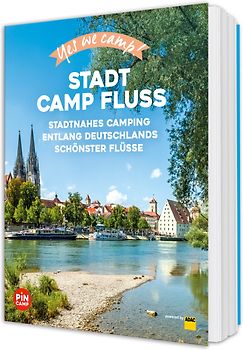 Yes we camp! Stadt Camp Fluss