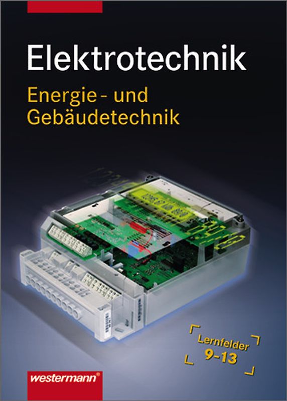 Energie- und Gebäudetechnik / Elektrotechnik Energie- und Gebäudetechnik