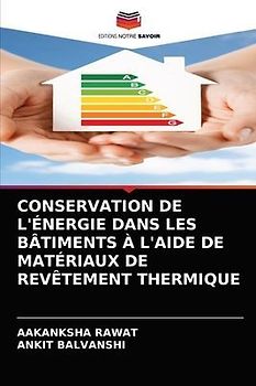 CONSERVATION DE L'ÉNERGIE DANS LES BÂTIMENTS À L'AIDE DE MATÉRIAUX DE REVÊTEMENT THERMIQUE
