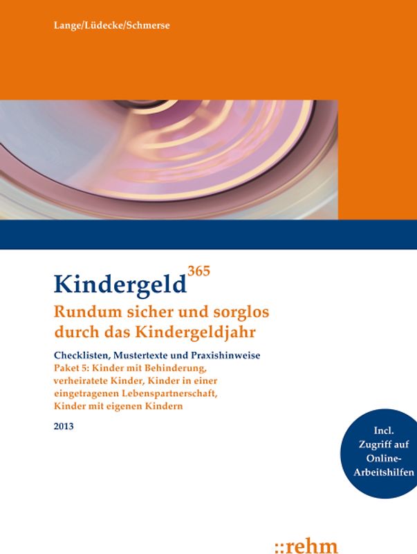 Verheiratete Kinder, Kinder mit eigenen Kindern, behinderte Kinder 2013