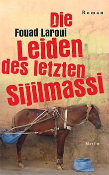 Die Leiden des letzten Sijilmassi