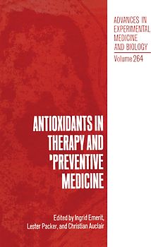 Antioxidants in Therapy and Preventive Medicine