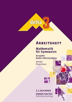 delta – Baden-Württemberg / delta BW AH 3. Mathematik für Gymnasien