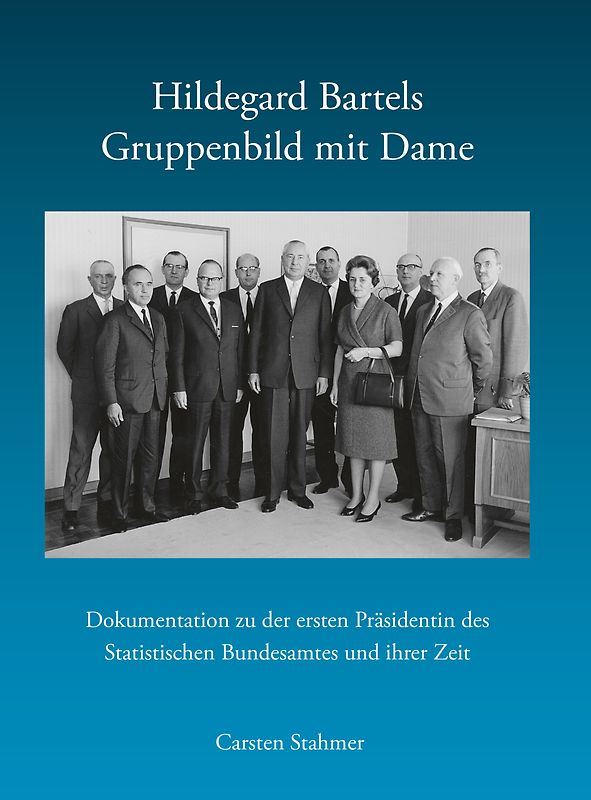 Hildegard Bartels - Gruppenbild mit Dame