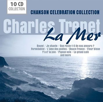 Charles Trenet - Charles Trenet-la Mer (Chanson Celebration)