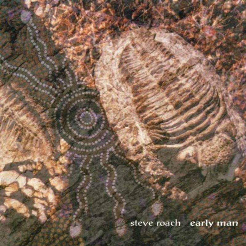 Steve Roach - Early Man