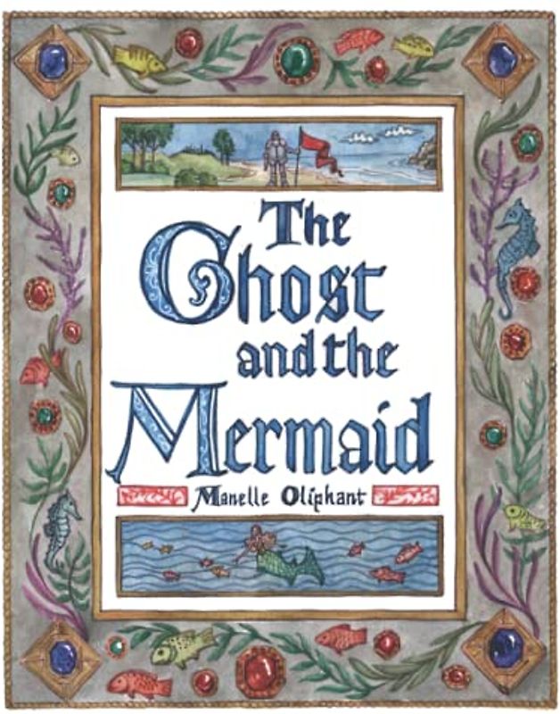The Ghost and The Mermaid: A Mermendium Story