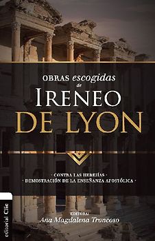 Obras escogidas de Ireneo de Lyon
