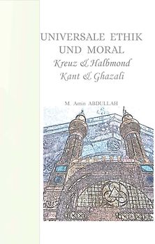 Universale Ethik und Moral Kreuz und Halbmond