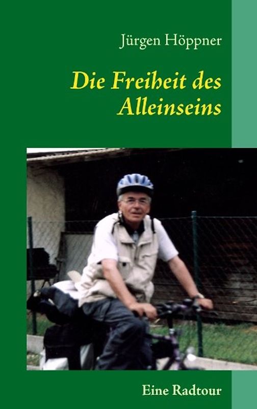 Die Freiheit des Alleinseins