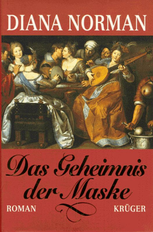 Das Geheimnis der Maske. Roman