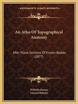 An Atlas of Topographical Anatomy