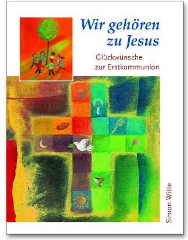 Wir gehören zu Jesus. Glückwünsche zur Erstkommunion