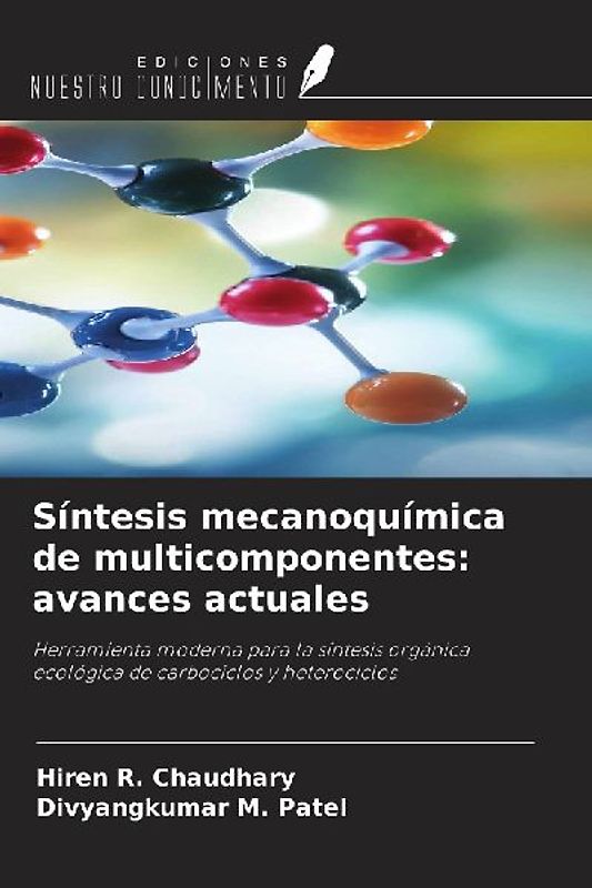 Síntesis mecanoquímica de multicomponentes: avances actuales