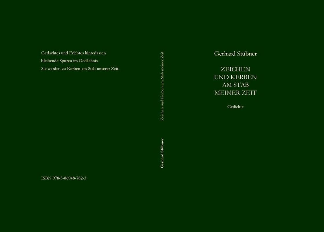 Zeichen und Kerben am Stab meiner Zeit