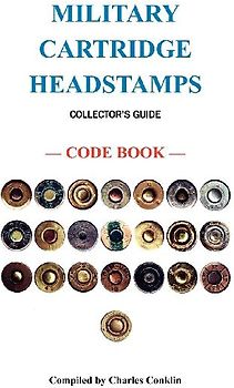 Military Cartridge Headstamps Collectors Guide