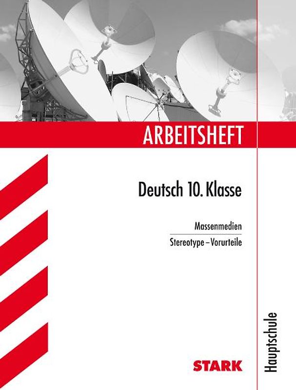 STARK Arbeitsheft Deutsch - 10. Klasse Hauptschule