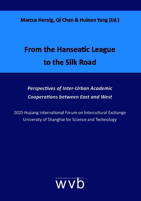 From the Hanseatic League to the Silk Road