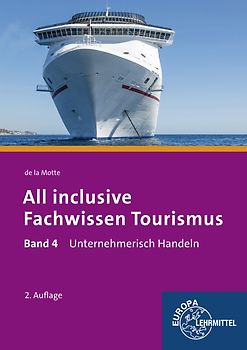 All inclusive - Fachwissen Tourismus Band 4