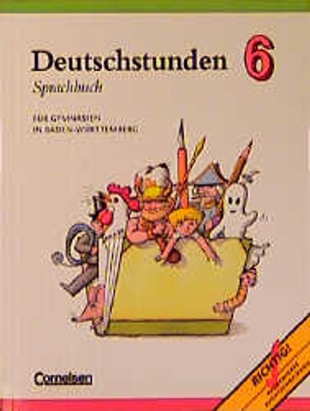 Deutschstunden Sprachbuch. Gymnasium Baden-Württemberg / 6. Schuljahr - Schülerbuch