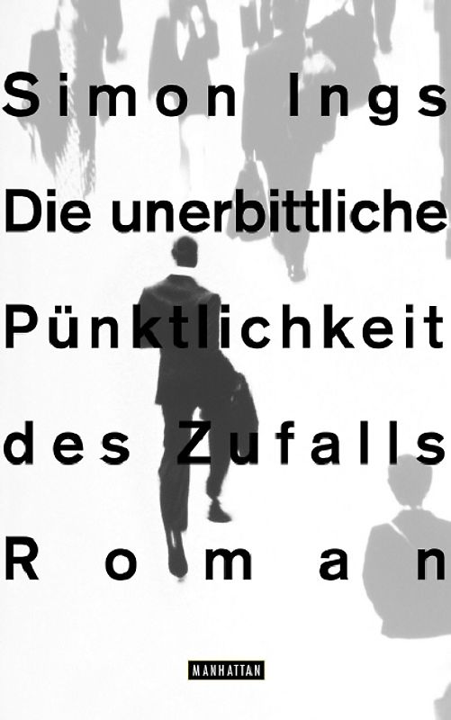 Die unerbittliche Pünktlichkeit des Zufalls