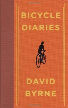 Bicycle Diaries - Byrne, David