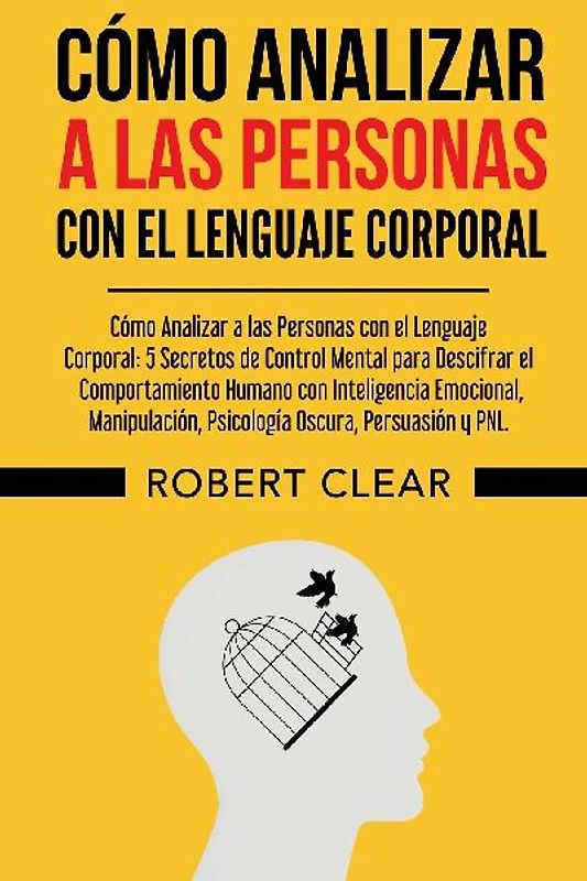 Cómo Analizar a las Personas con el Lenguaje Corporal
