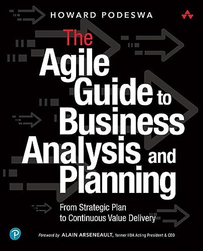The Agile Guide to Business Analysis and Planning