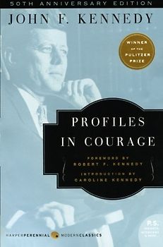 Profiles in Courage (P.S.) - John F. Kennedy